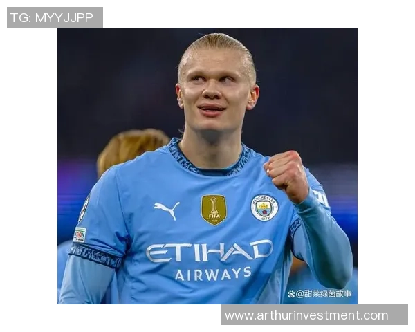 哈兰德的进球之路：从挪威小镇到欧洲顶级射手的传奇旅程